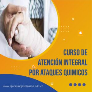 CURSO DE ATENCIÓN INTEGRAL POR ATAQUES QUÍMICOS