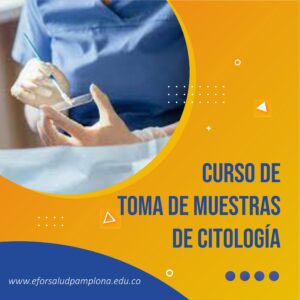 CURSO DE TOMA DE MUESTRAS DE CITOLOGÍA